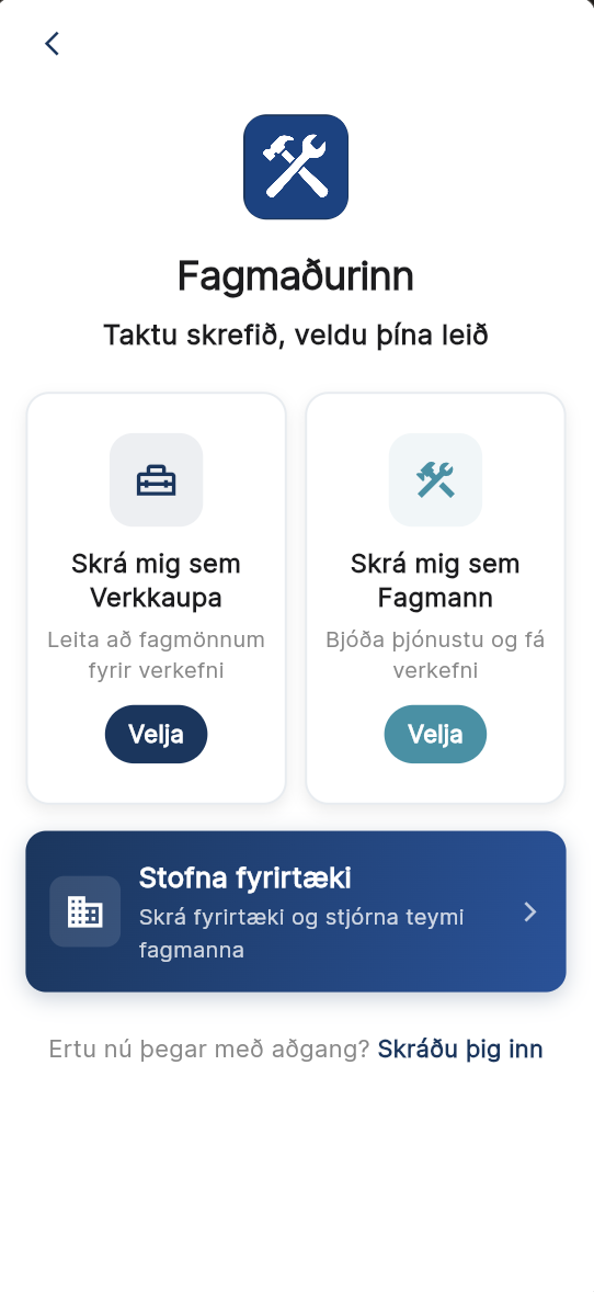 Val um skráningu sem verkkaupi, fagmaður eða fyrirtæki í Fagmaðurinn appinu